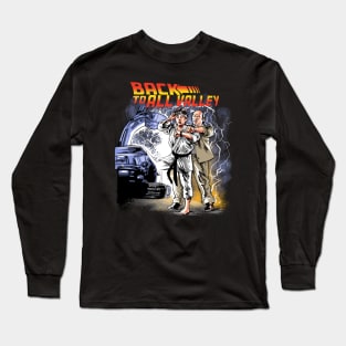 Back to All Valley Long Sleeve T-Shirt